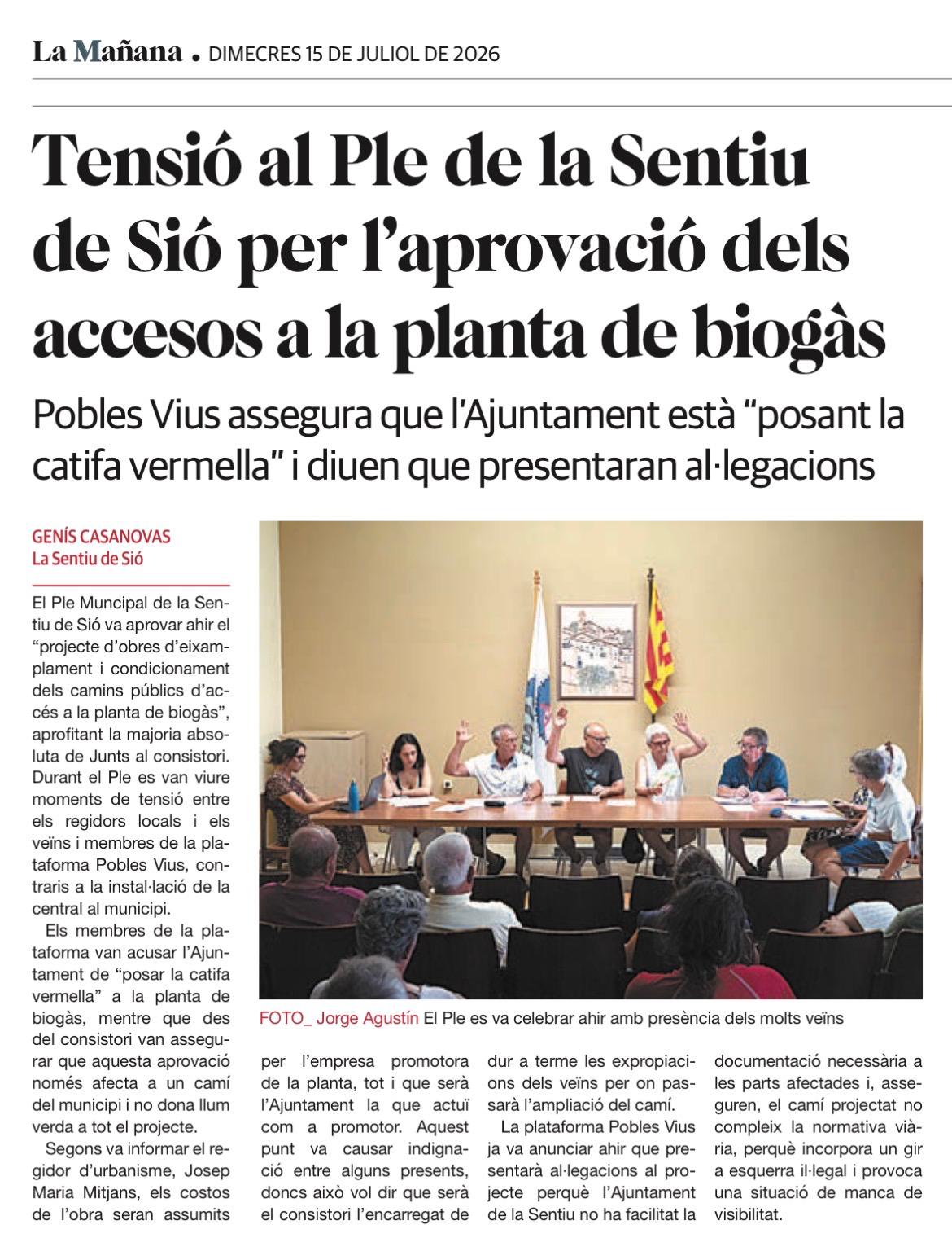 La Mañana (15/07/2026): Ple municipal de la Sentiu de Sió aprovant els accessos a la macroplanta de biogàs enmig de la tensió amb la plataforma Pobles Vius, que anuncia al·legacions. Foto: Jorge Agustín.
